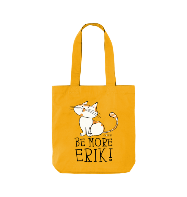 Oh Erik - Be More Erik - Organic Twill Tote Bag - Image 4