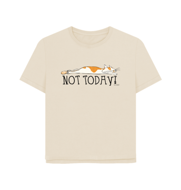 Oh Erik - Not Today - Womens Organic Cotton T-shirt - Image 4