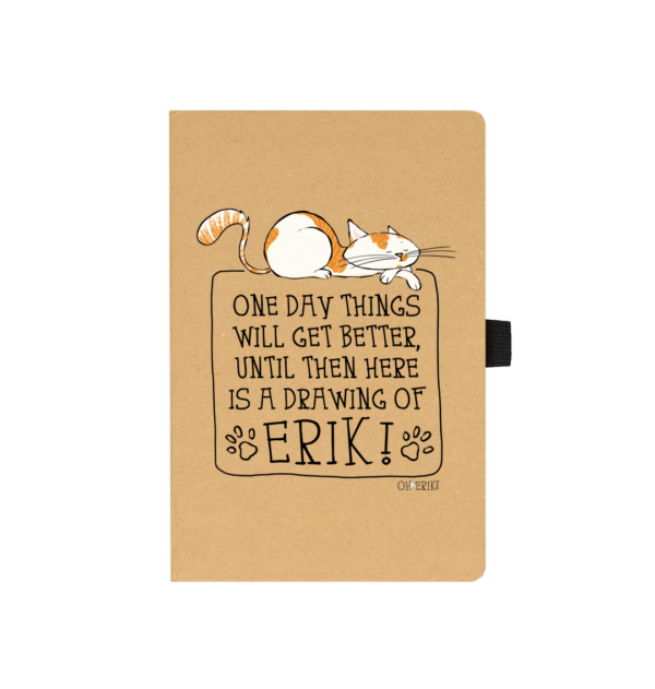 Oh Erik - One Day - Recycled Kraft Paper Notebook