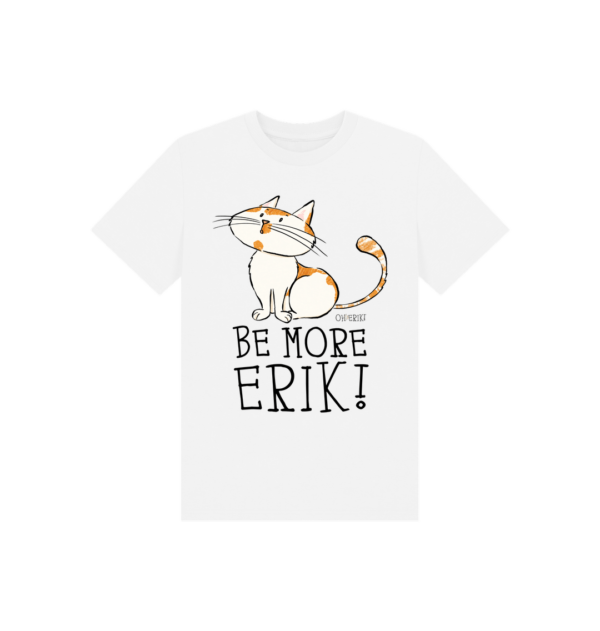 Oh Erik - Be More Erik - Kids Organic Cotton T-Shirt - Image 6