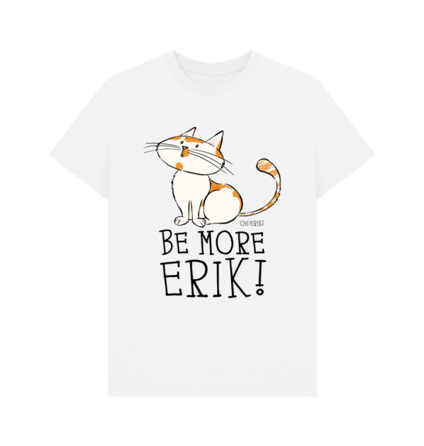 Oh Erik - Be More Erik - Men's Organic Cotton T-shirt - Image 2