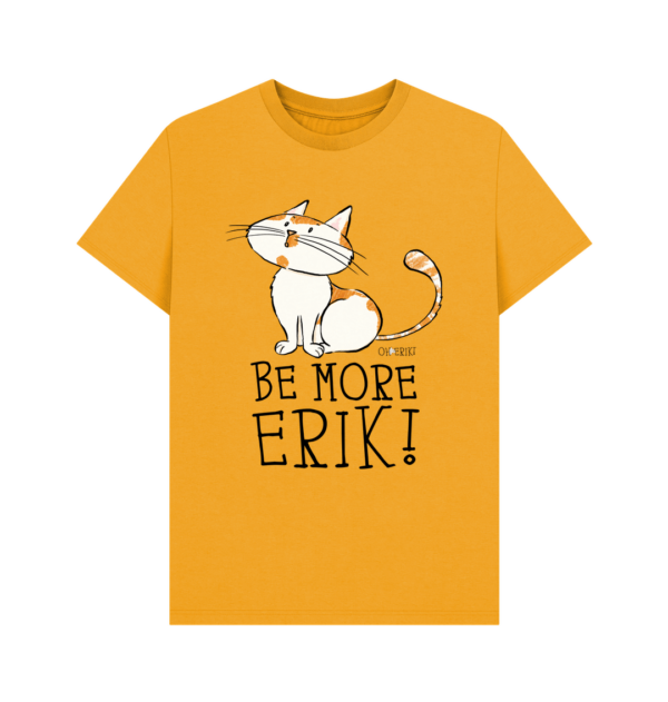 Oh Erik - Be More Erik - Men's Organic Cotton T-shirt - Image 6