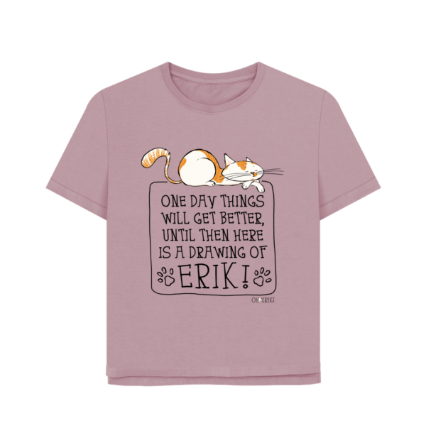 Oh Erik - One Day - Womens Organic Cotton T-shirt