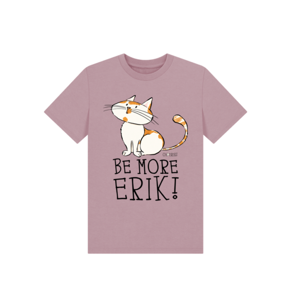 Oh Erik - Be More Erik - Kids Organic Cotton T-Shirt - Image 5