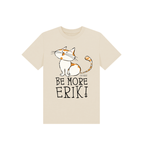 Oh Erik - Be More Erik - Kids Organic Cotton T-Shirt - Image 3